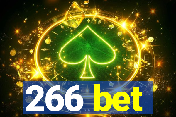 266 bet