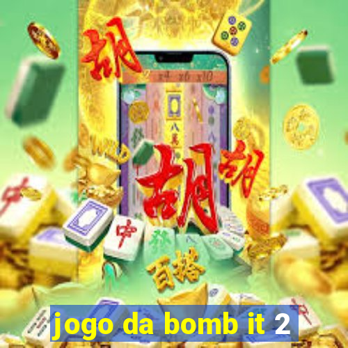 jogo da bomb it 2