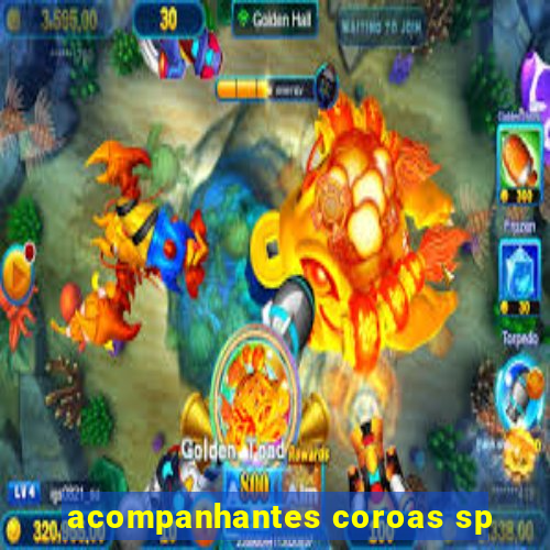 acompanhantes coroas sp