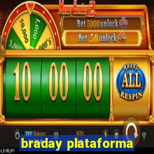 braday plataforma