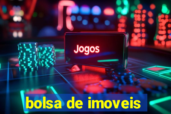 bolsa de imoveis