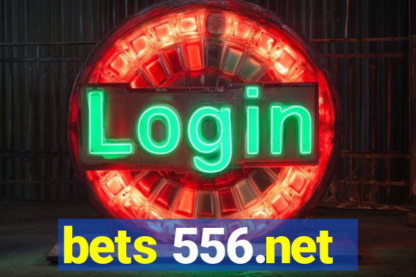 bets 556.net