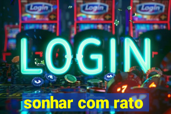 sonhar com rato