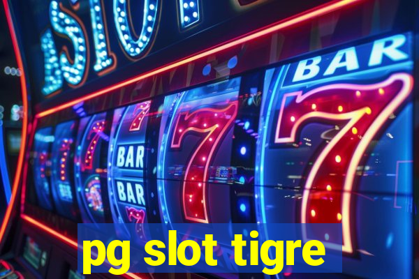 pg slot tigre