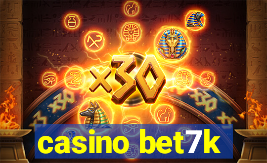 casino bet7k