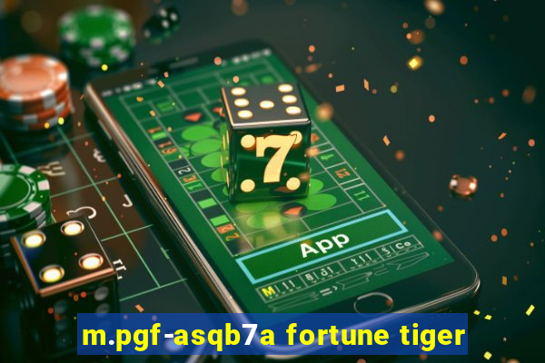 m.pgf-asqb7a fortune tiger