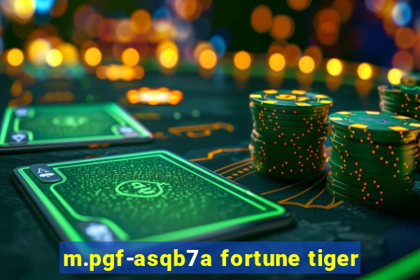 m.pgf-asqb7a fortune tiger