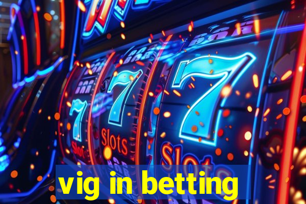 vig in betting