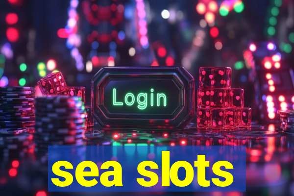 sea slots