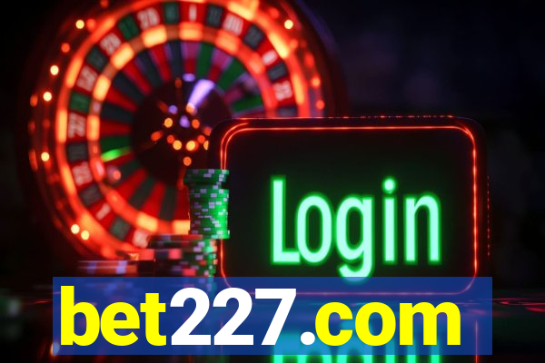 bet227.com