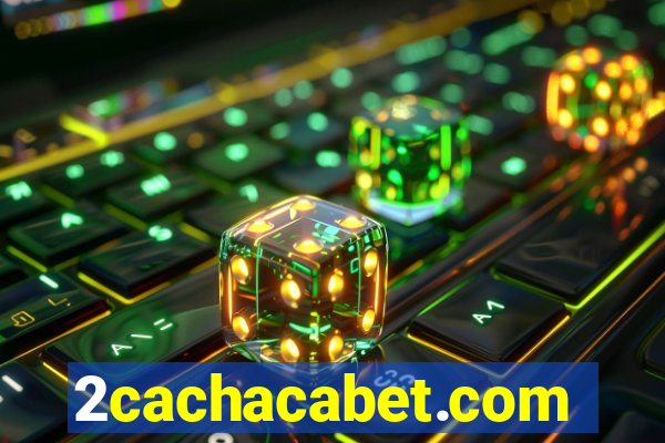 2cachacabet.com