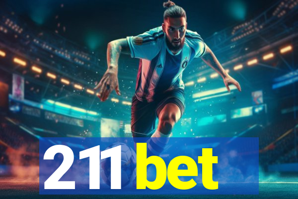 211 bet