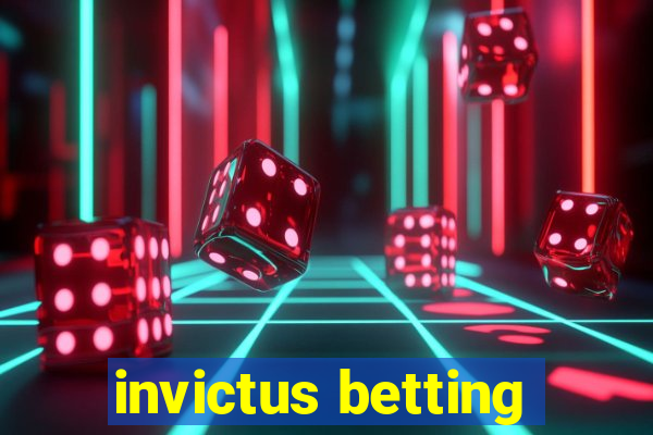 invictus betting