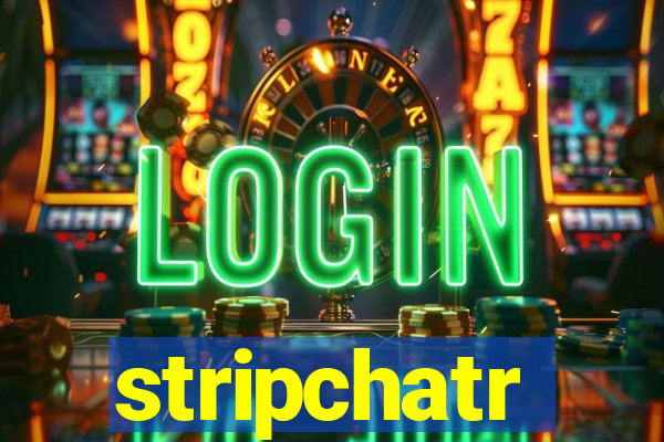 stripchatr