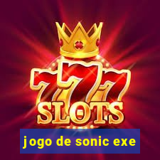 jogo de sonic exe