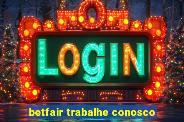 betfair trabalhe conosco