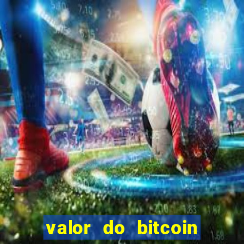 valor do bitcoin em 2020