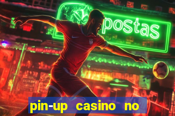 pin-up casino no deposit bonus code