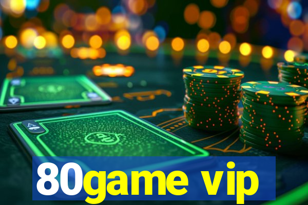 80game vip