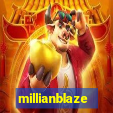 millianblaze