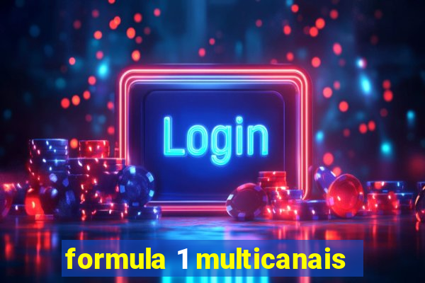 formula 1 multicanais