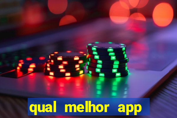 qual melhor app para jogar fortune tiger