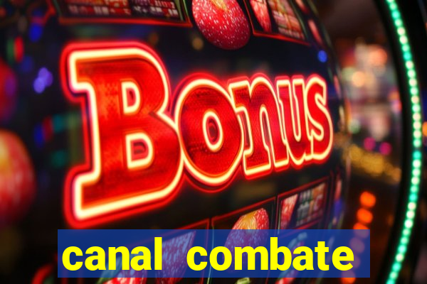 canal combate online multicanais