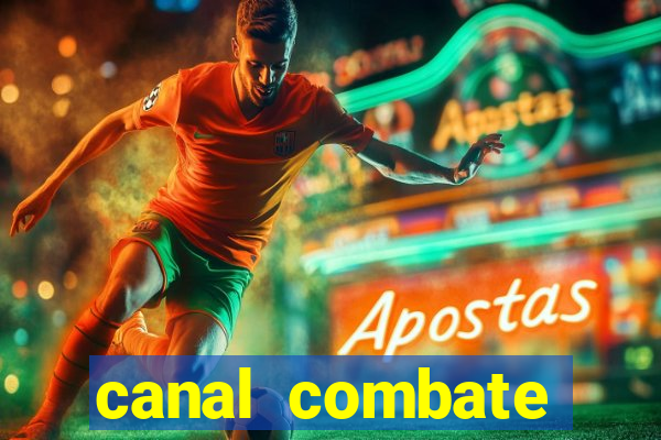 canal combate online multicanais