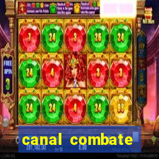 canal combate online multicanais