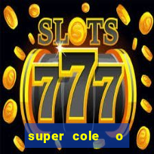 super cole  o 7784 jogos para pc download