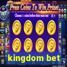 kingdom bet