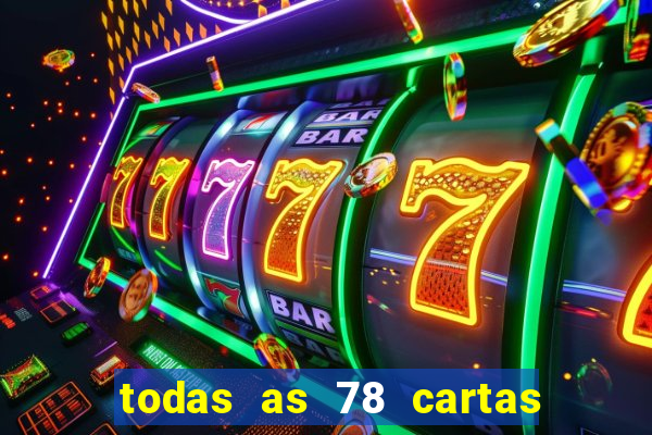 todas as 78 cartas do tarot