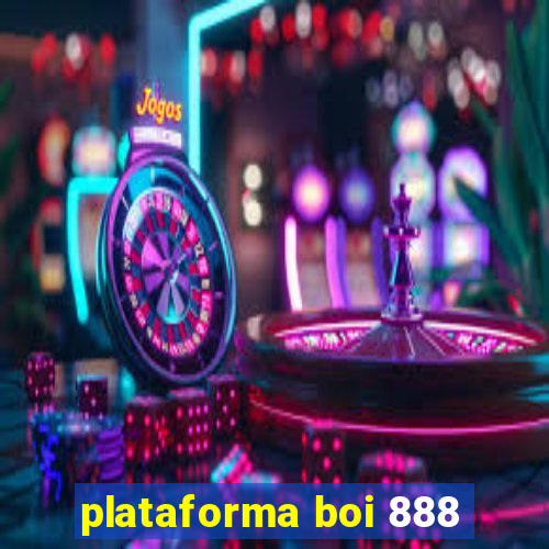 plataforma boi 888