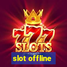 slot offline