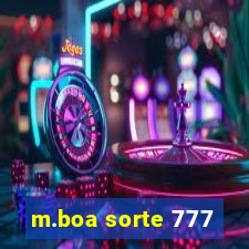 m.boa sorte 777