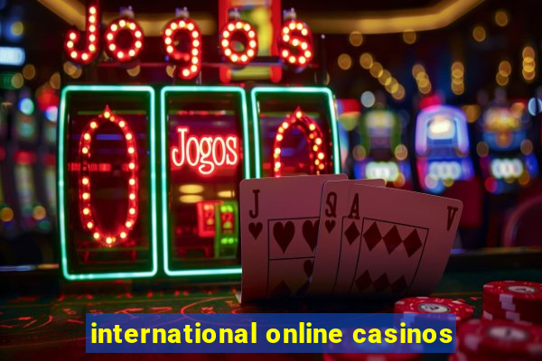 international online casinos