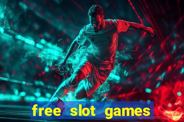 free slot games for free