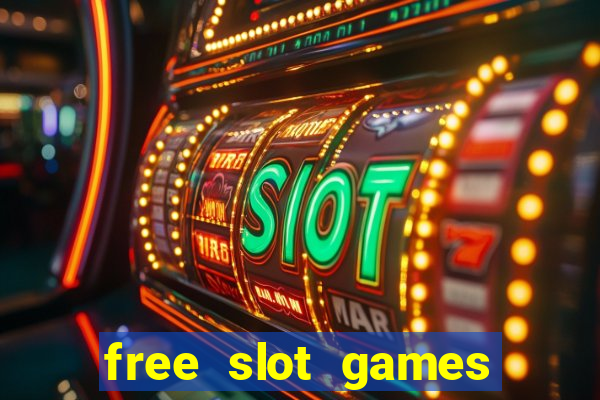 free slot games for free