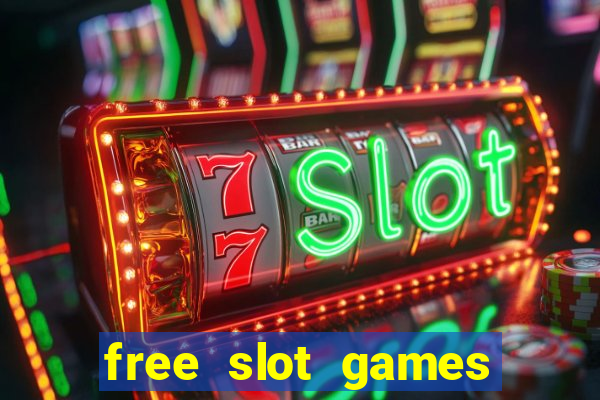 free slot games for free