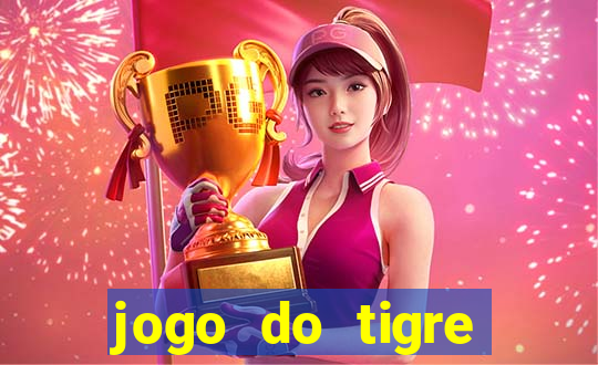 jogo do tigre plataforma nova