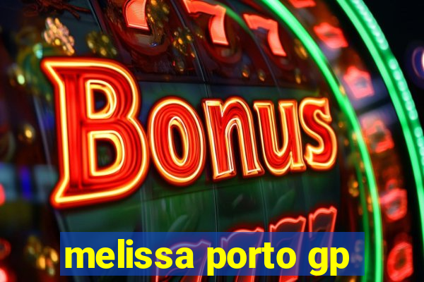 melissa porto gp