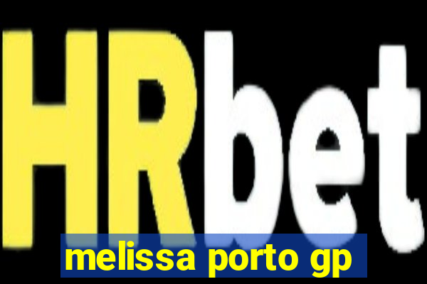 melissa porto gp