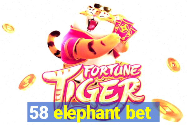 58 elephant bet