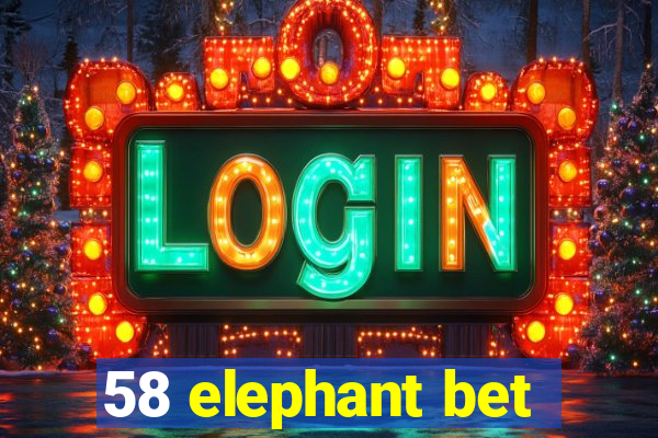 58 elephant bet