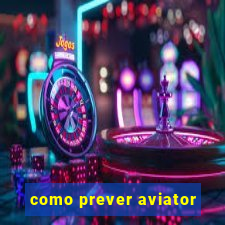 como prever aviator