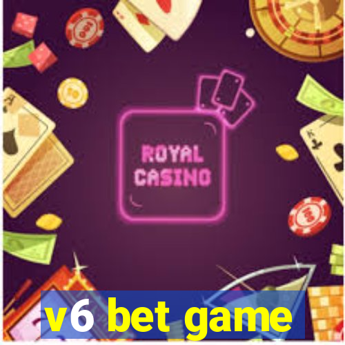 v6 bet game