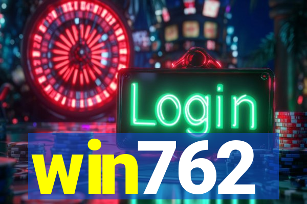 win762