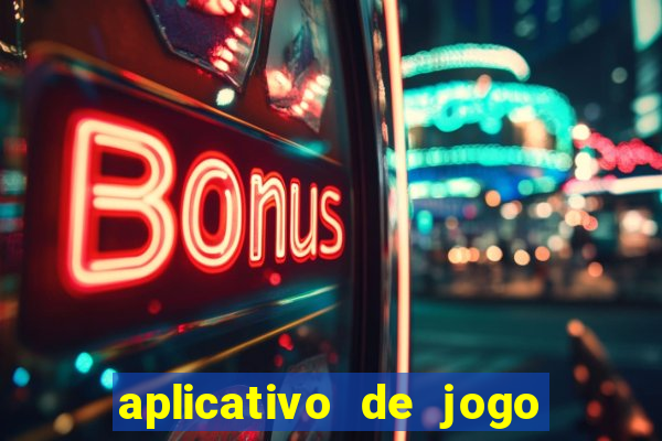 aplicativo de jogo que da bonus no cadastro