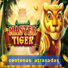 centenas atrasadas jogo do bicho