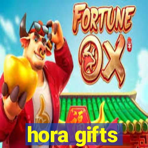 hora gifts